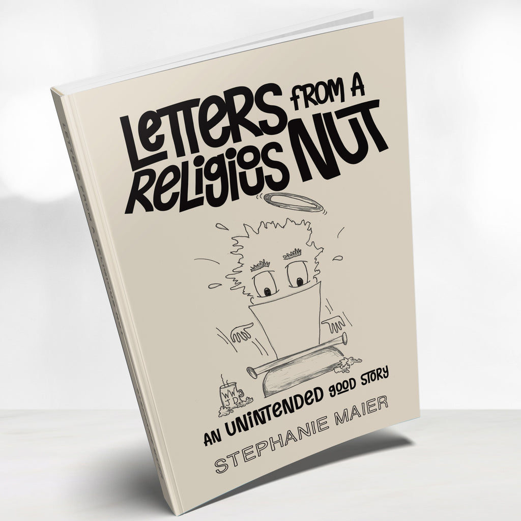 Letters From A Religious Nut