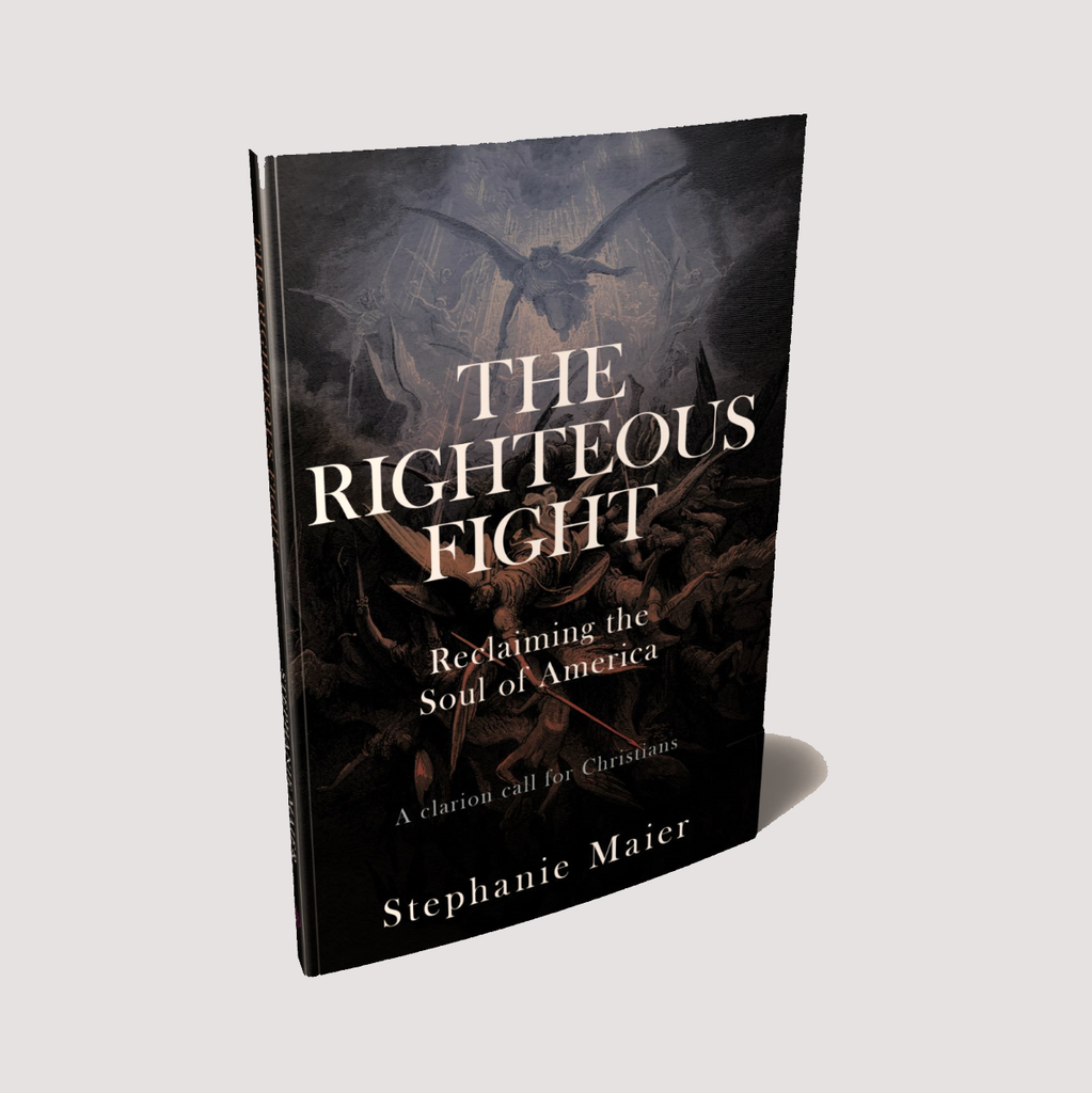 The Righteous Fight: Reclaiming the Soul of America