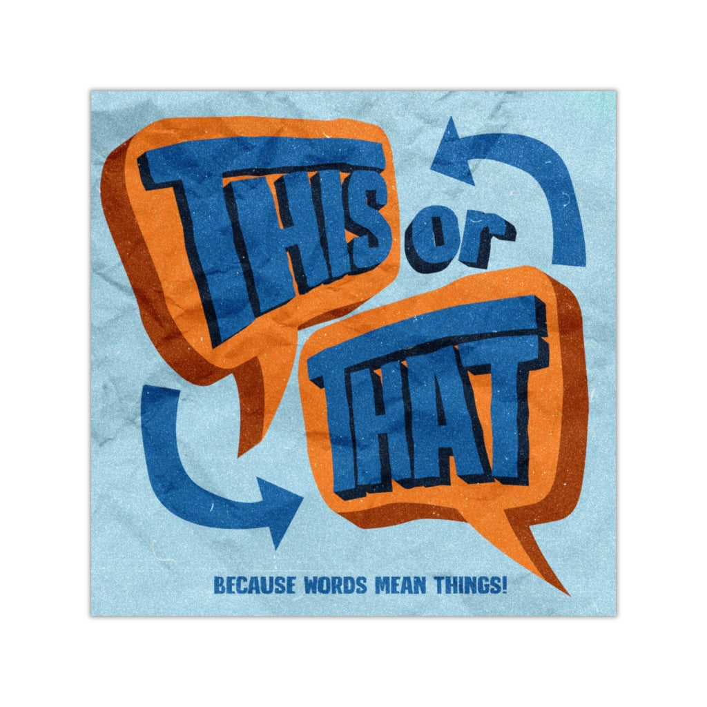 "This or That" Podcast Square Sticker (EU)