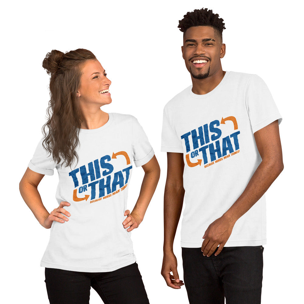 "This or That" podcast Short-Sleeve Unisex T-Shirt