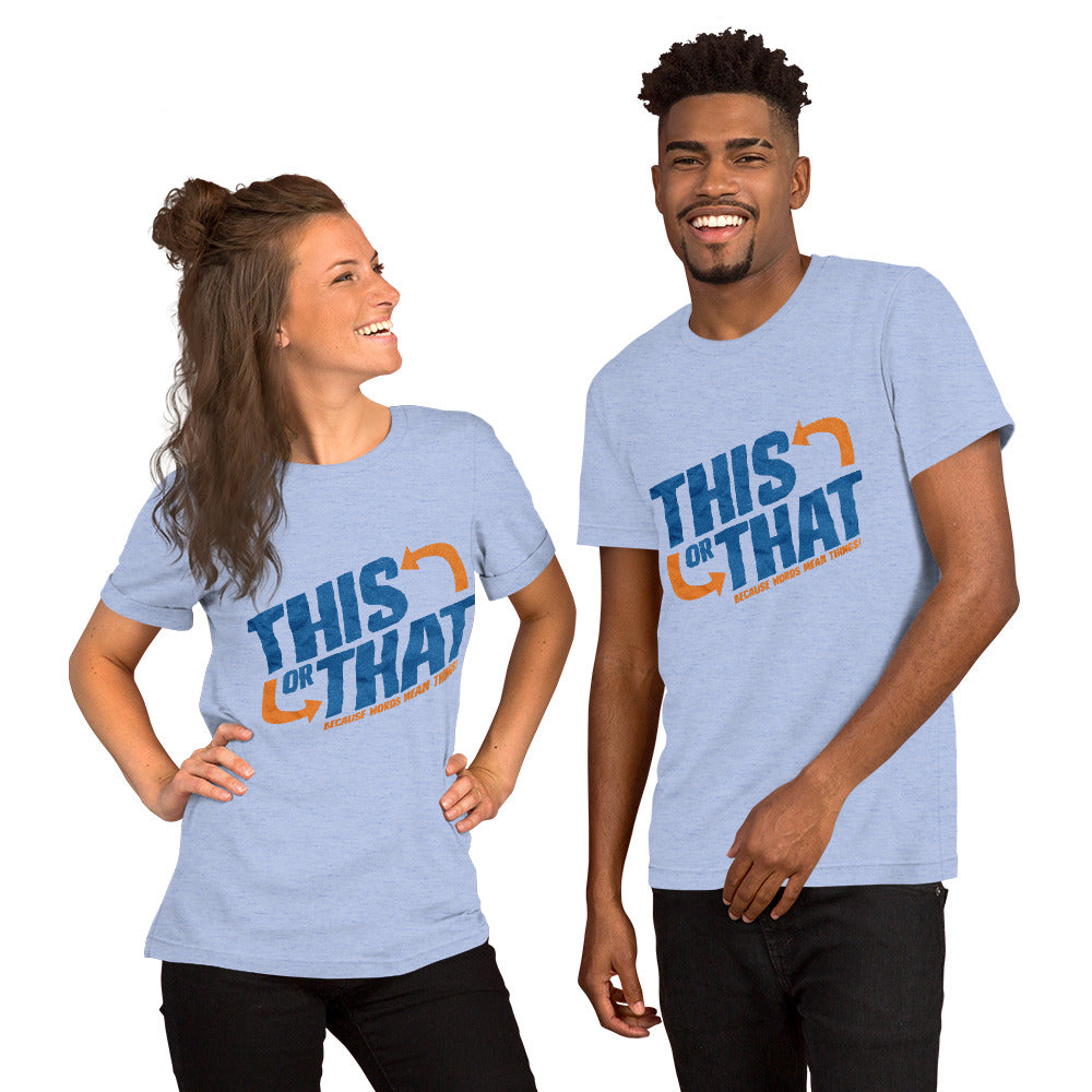 "This or That" podcast Short-Sleeve Unisex T-Shirt